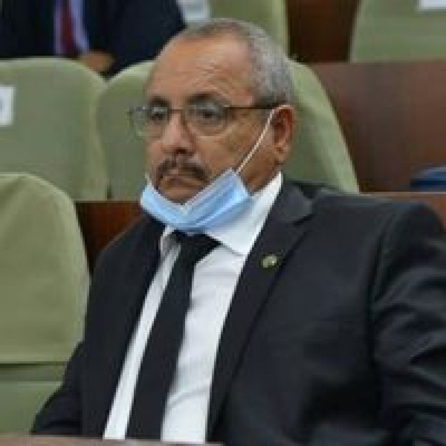 وفاة النائب بالبرلمان "مبارك حمداوي" عن ولاية الطارف 