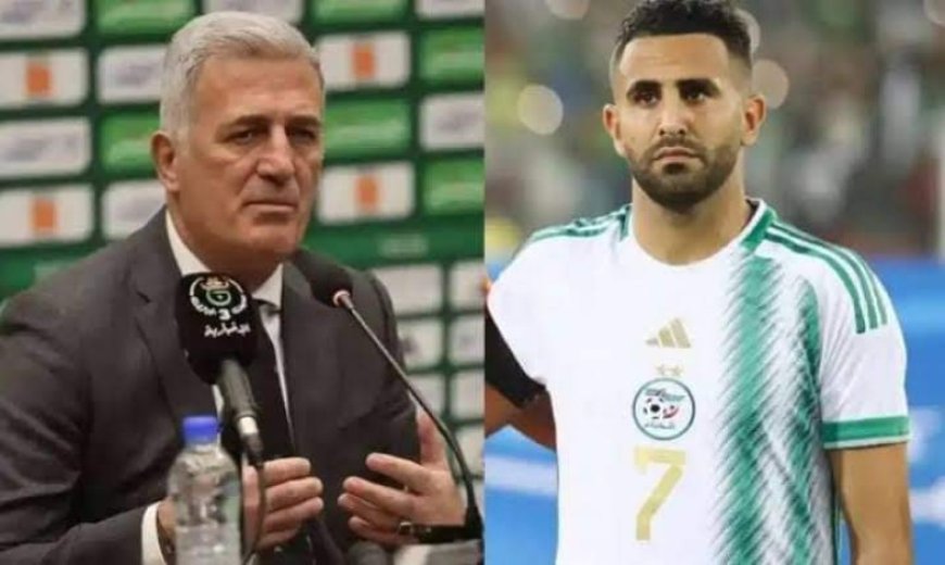 بيتكوفيتش: محرز لاعب كبير ويبقى عنصرا مهما جدا بالنسبة لنا